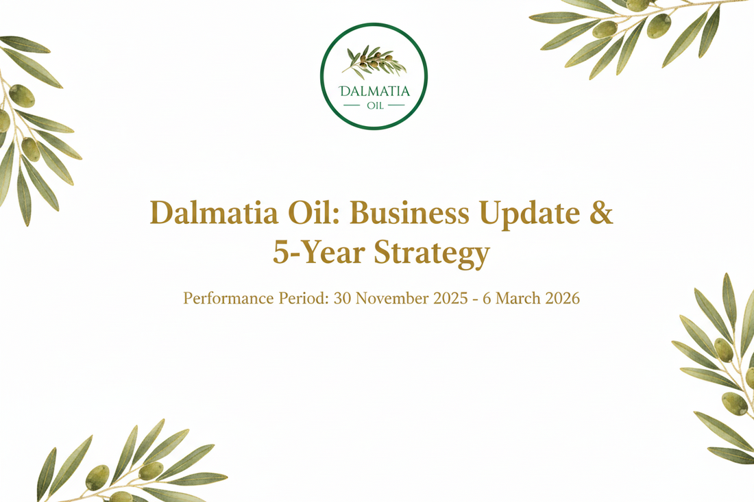 Dalmatia Oil: Business Update & 5-Year Strategy